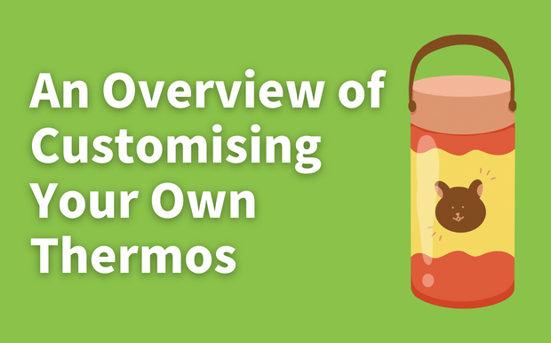 An Overview of Customising Your Own Thermos in 2026 
